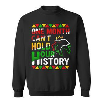 African Black King History One Month Cant Hold Our History Sweatshirt - Thegiftio UK