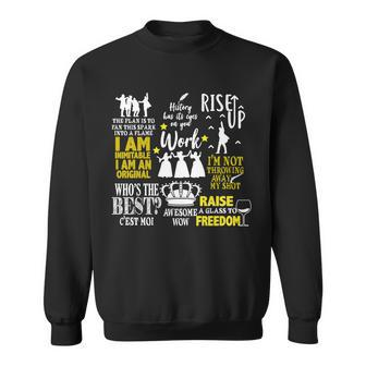 Alexander Hamilton Best Song Quotes Lyrics Sweatshirt - Monsterry