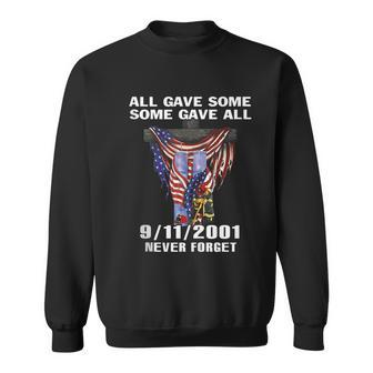 All Gave Some Some Gave All 091101 Never Forget Sweatshirt - Thegiftio UK