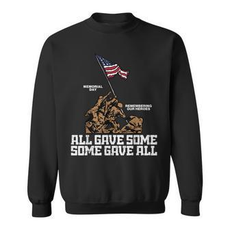 All Gave Some Some Gave All Soldiers Us Flag Memorial Day  Sweatshirt