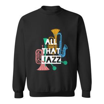 All That Jazz Sweatshirt - Monsterry DE