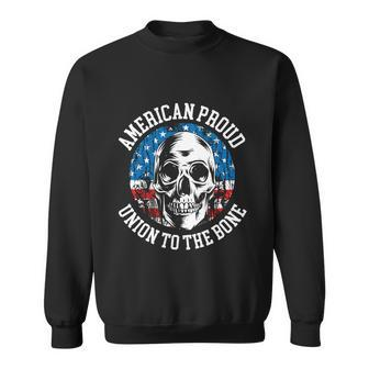 American Proud Union To The Bone Labor Day Union Worker Gift Graphic Design Printed Casual Daily Basic Sweatshirt - Thegiftio UK