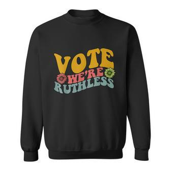 American Reproductive Rights Vote Were Ruthless Sweatshirt - Monsterry DE
