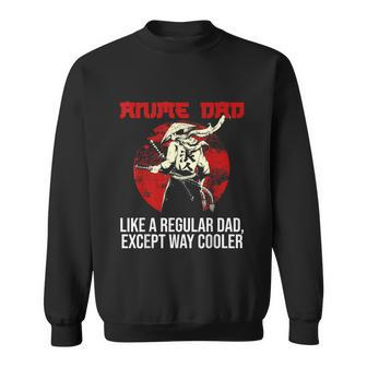 Anime Dad Like A Regular Dad Except Way Cooler Noodles Anime Sweatshirt - Thegiftio UK
