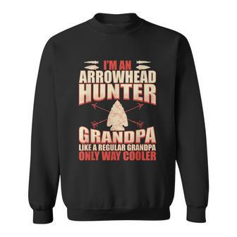 Arrowhead Hunting Funny Arrowhead Hunter Grandpa V2 Sweatshirt - Thegiftio UK
