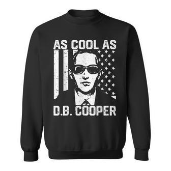 As Cool As D B Cooper Funny Skyjacker Hijack Skydiving Sweatshirt - Seseable