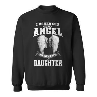 Asked God For An Angel V2 Sweatshirt - Seseable