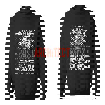 Awesome Architect Have Tattoos And Beards Great Gift Architect Funny Gift Sweatshirt - Thegiftio