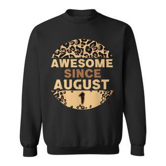 Awesome Since August 1St Leopard Birthday August 1 Sweatshirt - Thegiftio UK