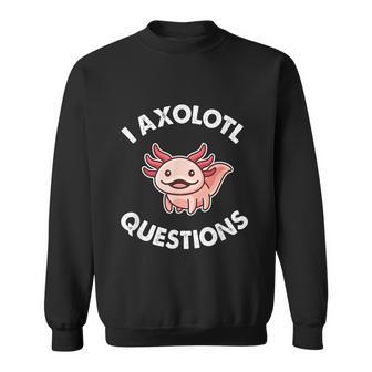 Axolotl Gift Sweatshirt - Monsterry