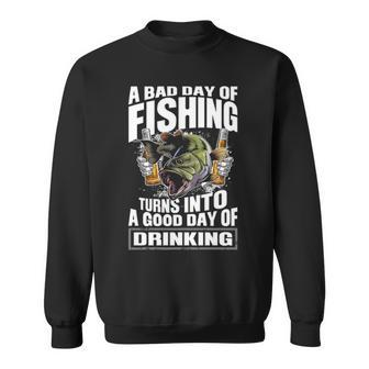 Bad Day Fishing V2 Sweatshirt - Seseable