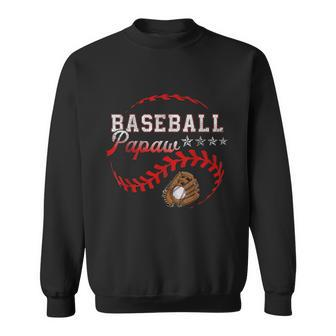 Baseball Papaw Love Playing Baseball Funny Sweatshirt - Thegiftio UK