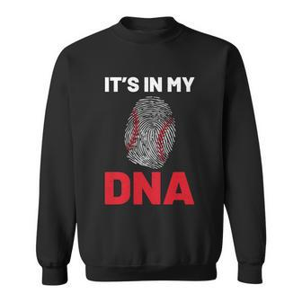 Baseball Player Its In My Dna For Softball Tee Ball Sports Gift Sweatshirt - Monsterry