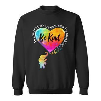 Be Kind Elephant Heart Tshirt Sweatshirt - Monsterry
