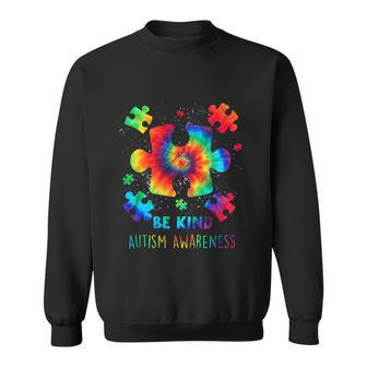 Be Kind Puzzle Pieces Tie Dye Cute Autism Awareness Sweatshirt - Monsterry UK