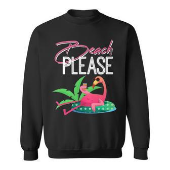 Beach Please Funny Mens & Womens For Flamingo Lovers Sweatshirt - Thegiftio UK