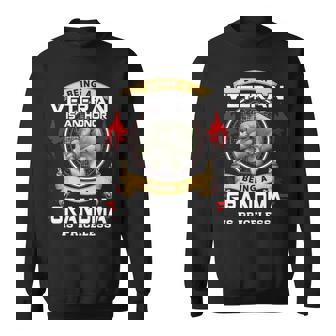 Being A Grandma Is A Priceless Sweatshirt - Monsterry