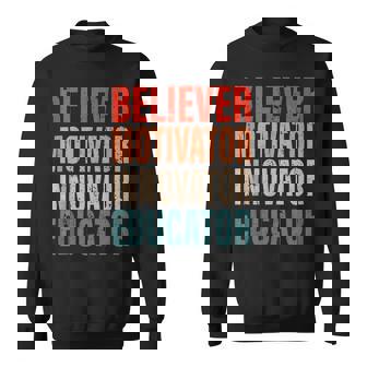 Believer Motivator Innovator Educator Retro Vintage Teacher Sweatshirt - Thegiftio