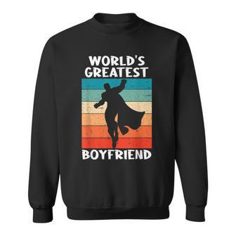 Best Boyfriend Ever Worlds Greatest Boyfriend Sweatshirt - Thegiftio UK