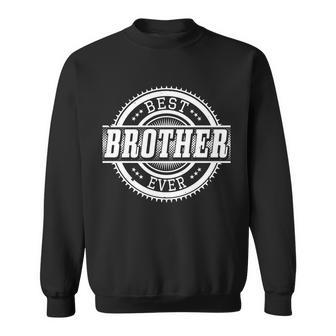 Best Brother Ever V2 Sweatshirt - Thegiftio UK