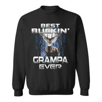 Best Buckin Grampa Ever Hunting Gift Sweatshirt - Thegiftio UK