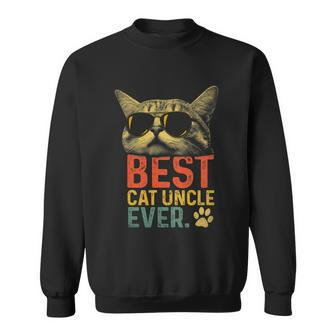 Best Cat Uncle Ever Vintage Cat Lover Cool Sunglasses Funny Sweatshirt - Monsterry CA