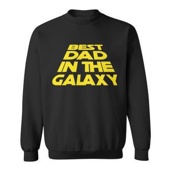 Best Dad In The Galaxy Fathers Day Tshirt Sweatshirt - Monsterry DE