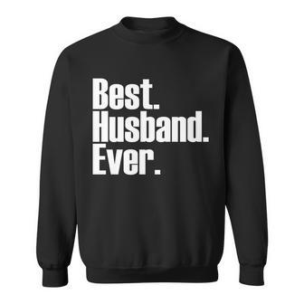 Best Husband Ever Tshirt Sweatshirt - Monsterry AU