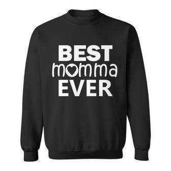 Best Momma Ever Tshirt Sweatshirt - Monsterry DE