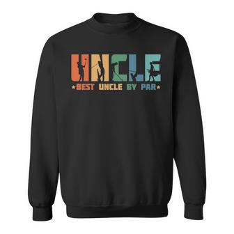 Best Uncle By Par Golf Gift Vintage Retro Sweatshirt - Thegiftio