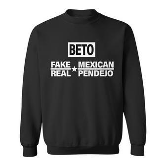 Beto Fake Mexican Real Pendejo Tshirt V2 Sweatshirt - Monsterry CA