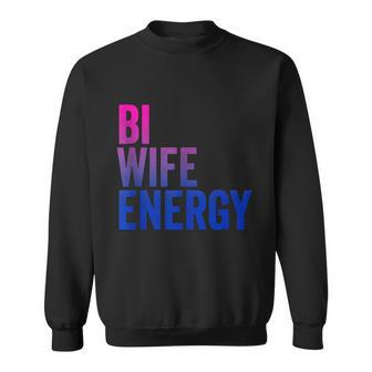 Bi Wife Energy Lgbtq Support Lgbt Bisexual Flag Vintage Sweatshirt - Monsterry