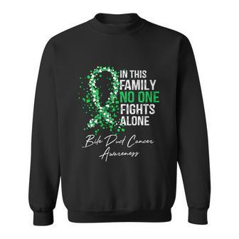 Bile Duct Cancer Awareness This Family No One Fights Alone Gift Sweatshirt - Monsterry DE