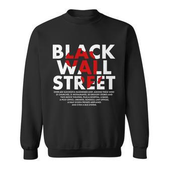 Black Wall Street Black History Month Tshirt Sweatshirt - Monsterry AU