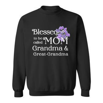 Blessed To Be Called Mom Grandma & Great Grandma Sweatshirt - Monsterry AU