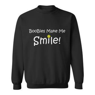 Boobies Make Me Smile Tshirt Sweatshirt - Monsterry UK