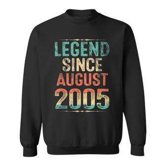 Born August 2005 Birthday Gift Legend Since 2005 17 Year Old Men Women Sweatshirt Graphic Print Unisex - Thegiftio UK