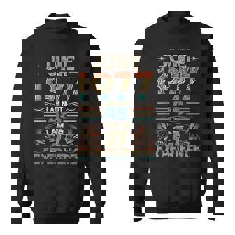 Born June 1977 45Th Birthday Made In 1977 45 Year Old Sweatshirt - Seseable