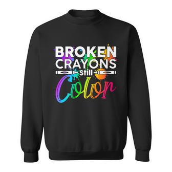 Broken Crayons Still Color Mental Health Awareness Tshirt Sweatshirt - Monsterry AU