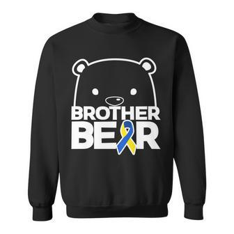 Brother Bear - Down Syndrome Awareness Sweatshirt - Thegiftio UK