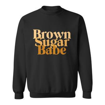 Brown Sugar Babe Proud Black Women Shirt African Pride Sweatshirt - Monsterry AU