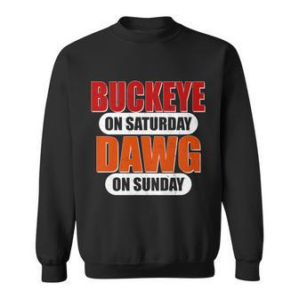Buckeye On Saturday Dawg On Sunday Sweatshirt - Thegiftio UK