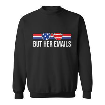 But Her Emails Shirt With Sunglasses Clapback But Her Emails Graphic Design Printed Casual Daily Basic Sweatshirt - Thegiftio UK
