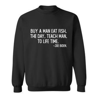 Buy A Man Eat Fish Joe Biden Scrambled Quote Sweatshirt - Thegiftio UK
