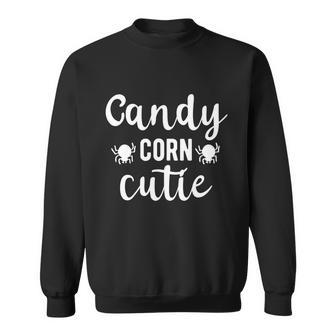 Candy Corn Cutie Halloween Quote Sweatshirt - Monsterry