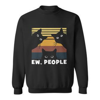 Cats Ew People V2 Sweatshirt - Monsterry AU