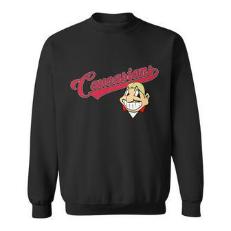 Caucasians Tshirt Sweatshirt - Monsterry CA