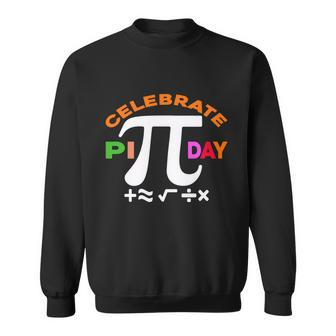 Celebrate Pi Day Colorful Pi Day Typography Sweatshirt - Monsterry CA