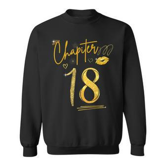 Chapter 18 Years Old 18Th Birthday In 2004 Funny Sweatshirt - Seseable