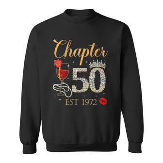 Chapter 50 Years Est 1972 50Th Birthday Red Rose Wine Crown Sweatshirt | Mazezy